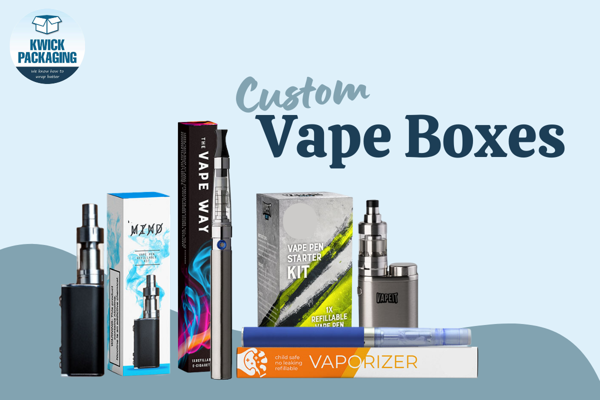 Custom Vape Boxes